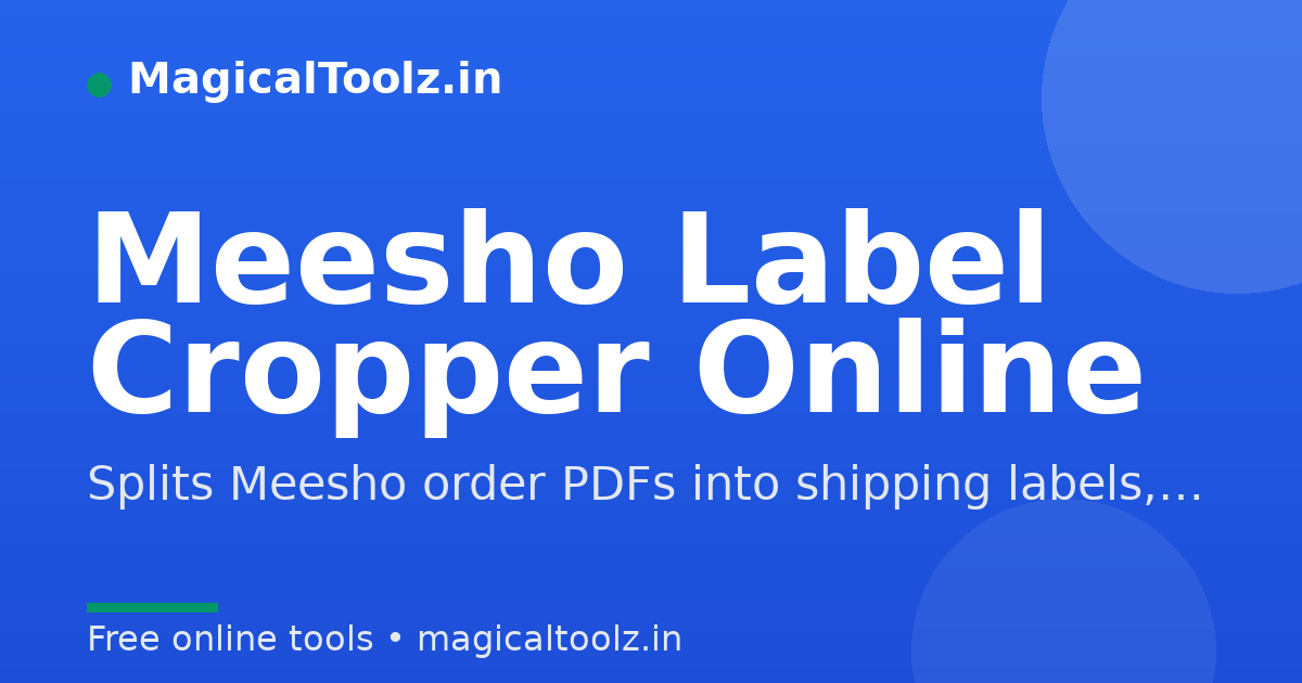 Meesho Label Cropper - Thermal & A4 Label PDFs