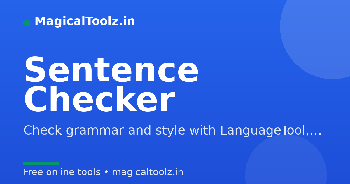 Sentence Checker Online Free Tool | Magical Toolz