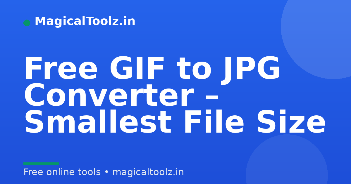 Free GIF to JPG Converter – Smallest File Size