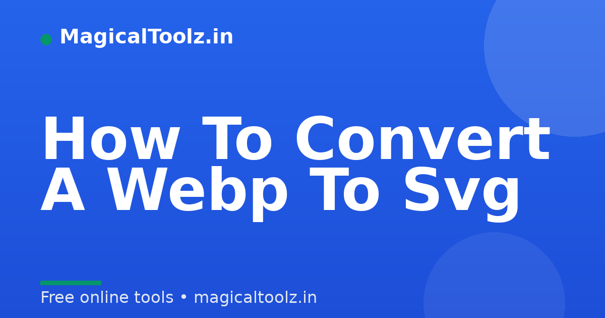 How To Convert A Webp To Svg