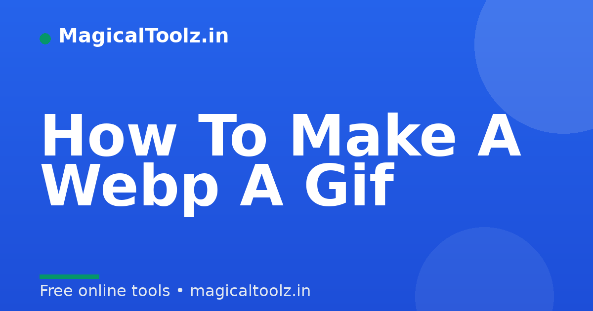 How To Make A Webp A Gif