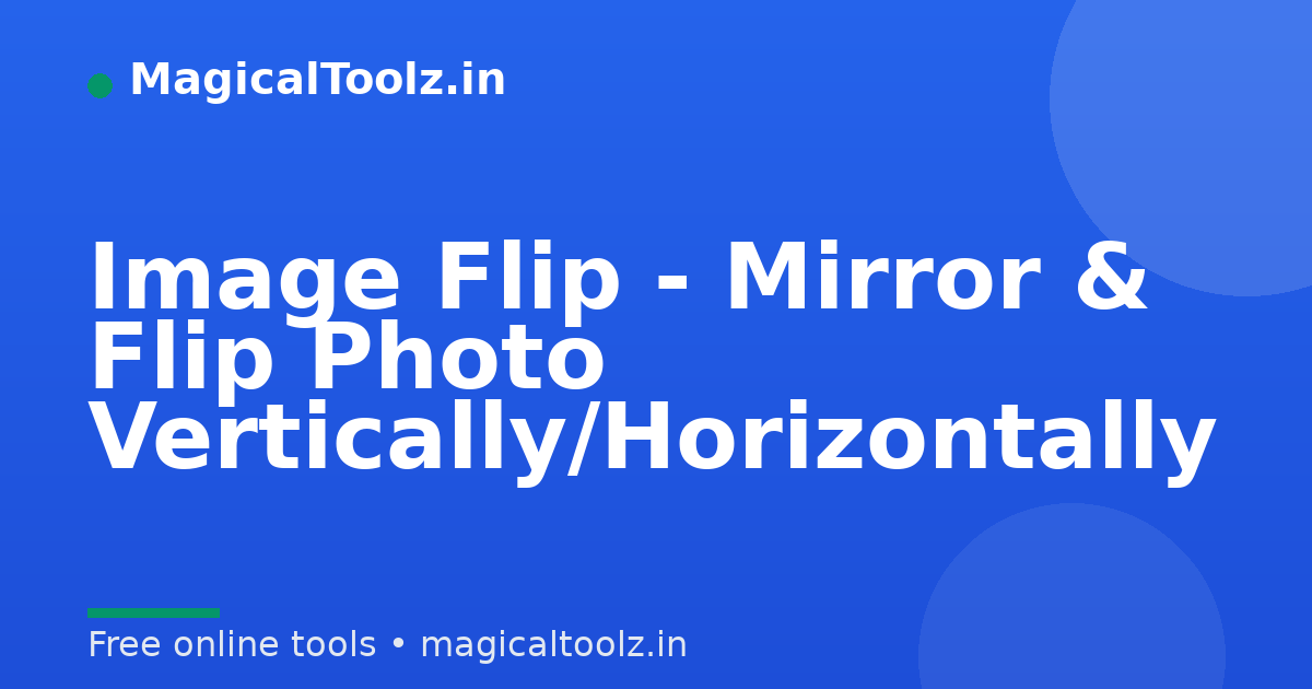 Image Flip - Mirror & Flip Photo Vertically/Horizontally